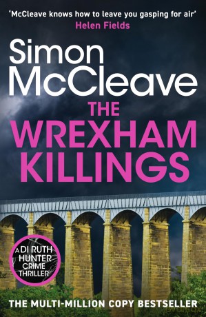 The Wrexham Killings (DI Ruth Hunter, 16) - Simon Mccleave [KSIĄŻKA]