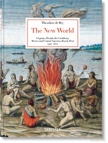 Theodore de Bry: The New World. 45th Ed. (45th Edition) - Larry E Tise [KSIĄŻKA]
