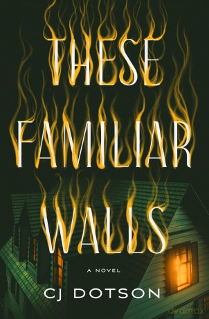 These Familiar Walls [KSIĄŻKA]