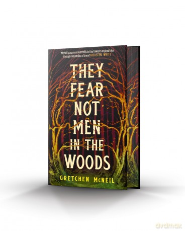 They Fear Not Men in The Woods - Gretchen Mcneil [KSIĄŻKA]