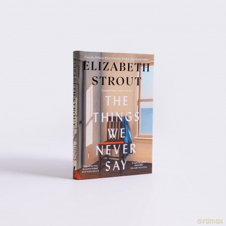 Things We Never Say - Elizabeth Strout [KSIĄŻKA]