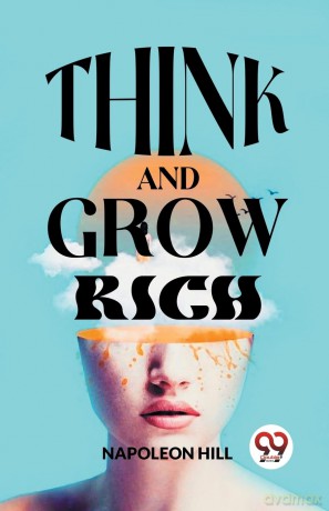 Think and Grow Rich - Napoleon Hill [KSIĄŻKA]