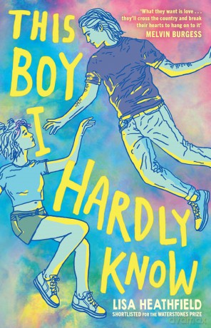 This Boy I Hardly Know - Lisa Heathfield [KSIĄŻKA]