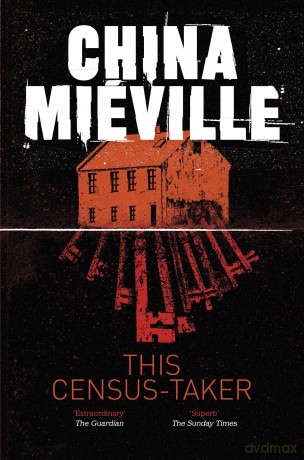 This Census-Taker - China Mieville [KSIĄŻKA]