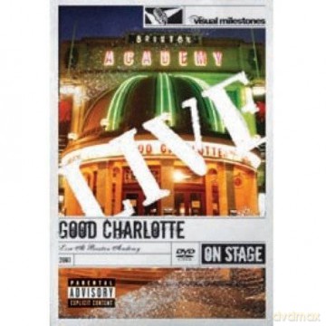 Good Charlotte: Live At Brixton Academy [DVD]