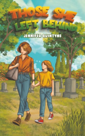 Those She Left Behind - Jennifer Quintyne [KSIĄŻKA]