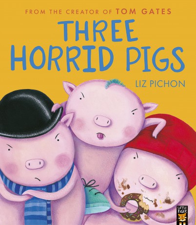 Three Horrid Pigs - Pichon Liz [KSIĄŻKA]