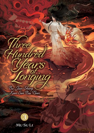 Three Hundred Years of Longing: Bu Jian Shang Xian San Bai Nian (Novel) Vol. 3 - Su, Mu Li [KSIĄŻKA]