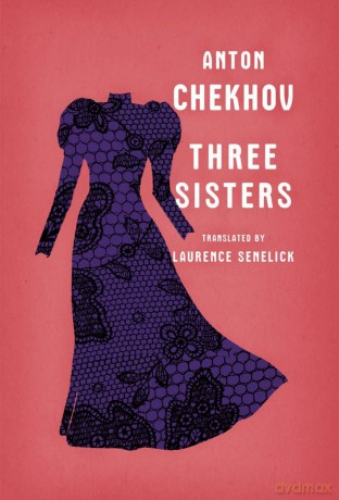 Three Sisters (Stage Edition Series): 0 - Anton Chekhov [KSIĄŻKA]