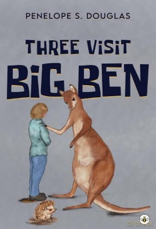Three Visit Big Ben - Penelope S. Douglas [KSIĄŻKA]