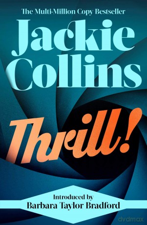 Thrill!: introduced by Barbara Taylor Bradford - Jackie Collins [KSIĄŻKA]