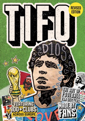 Tifo: The Art of Football Fan Stickers: Stories from football's underground fan art - Ryo Sanada [KSIĄŻKA]