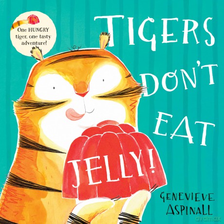 Tigers Don't Eat Jelly - Genvieve Aspinall [KSIĄŻKA]