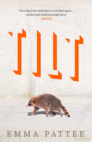 Tilt: A thrilling literary debut about how we confront disaster - Emma Pattee [KSIĄŻKA]