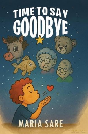 Time to Say Goodbye - Maria Sare [KSIĄŻKA]