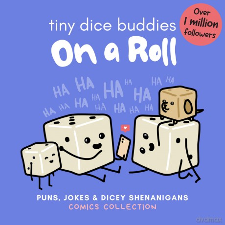 Tiny Dice Buddies - On a Roll: Puns, Jokes and Dicey Shenanigans Comics Collection - Olivia [KOMIKS]