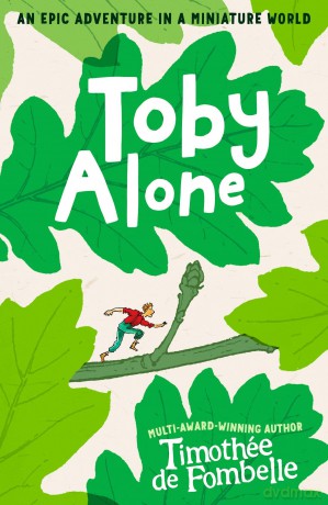 Toby Alone - T De Fombelle [KSIĄŻKA]