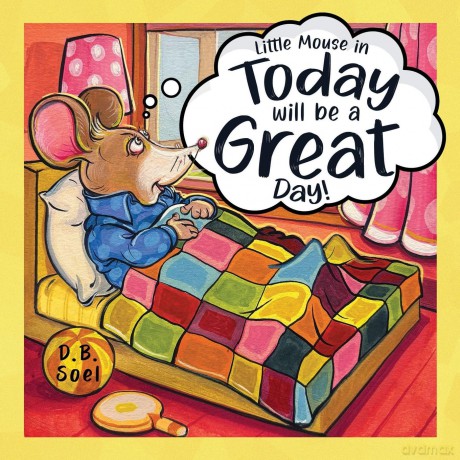 Today Will Be A Great Day! - D.B. Soel [KSIĄŻKA]