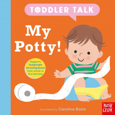 Toddler Talk: My Potty! [KSIĄŻKA]