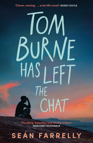 Tom Burne Has Left The Chat - Sean Farrelly [KSIĄŻKA]
