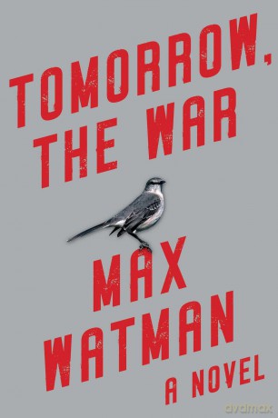 Tomorrow, the War - Max Watman [KSIĄŻKA]