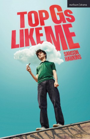 Top Gs Like Me (Modern Plays) - Samson Hawkins [KSIĄŻKA]