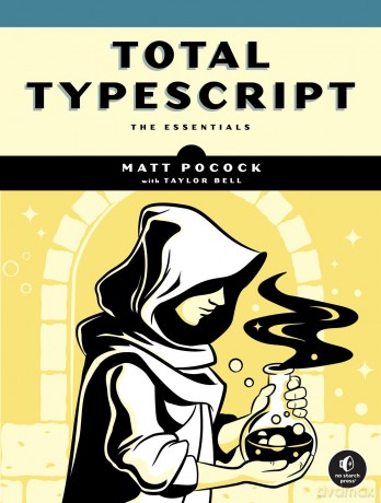 Total Typescript - Matt Pocock [KSIĄŻKA]