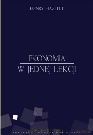 Ekonomia w jednej lekcji (twarda) [KSIĄŻKA]