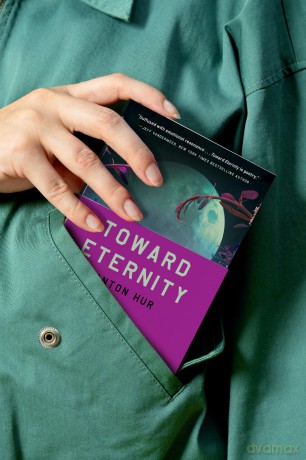 Toward Eternity (Nomad Edition): A Novel - Hur Anton [KSIĄŻKA]