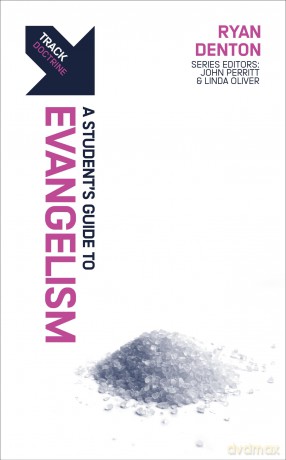 Track: A Student's Guide to Evangelism - Ryan Denton [KSIĄŻKA]