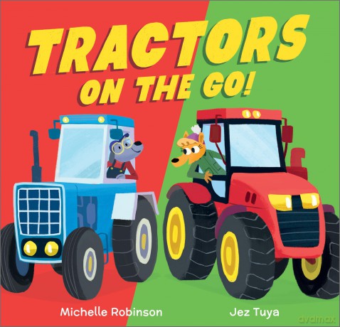 Tractors on the Go! (Busy Vehicles!) - Michelle Robinson [KSIĄŻKA]