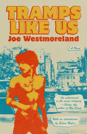 Tramps Like Us: A Novel - Joe Westmoreland [KSIĄŻKA]