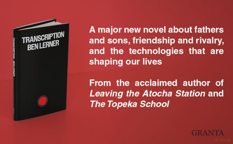 Transcription: 'This may be the best novel you'll read all year' Telegraph - Ben Lerner [KSIĄŻKA]