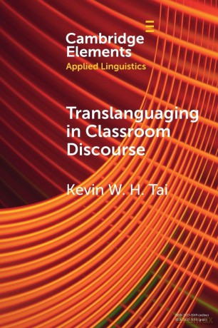Translanguaging in Classroom Discourse (Elements in Applied Linguistics) - Tai Kevin W. H. [KSIĄŻKA]