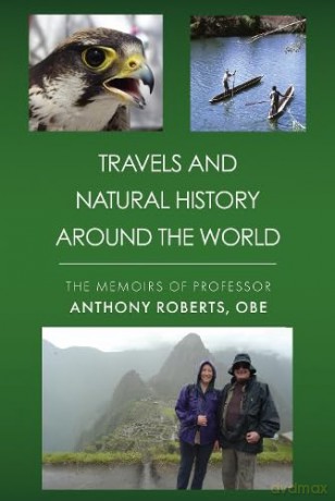 Travels and Natural History Around the World - Anthony Roberts [KSIĄŻKA]