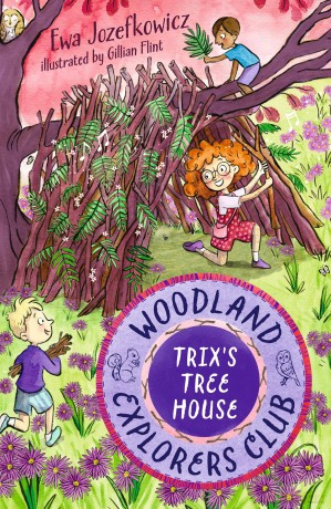Trix's Tree House (The Woodland Explorers Club) - Ewa Jozefkowicz [KSIĄŻKA]