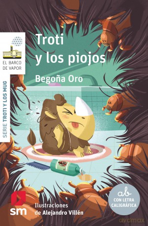 Troti y los piojos (El Barco de Vapor Blanca) - Begona Oro [KSIĄŻKA]