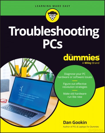 Troubleshooting PCs For Dummies (For Dummies (Computer/Tech)) - Dan Gookin [KSIĄŻKA]