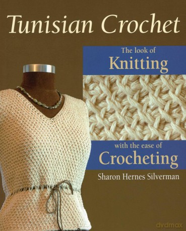 Tunisian Crochet - haron Her Silverman [KSIĄŻKA]