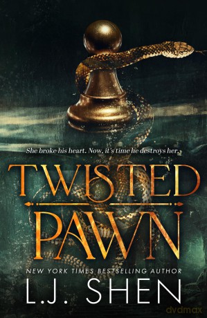 Twisted Pawn: Your new favourite dark and steamy romance series (Society of Villains) - L J Shen [KSIĄŻKA]