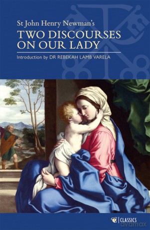 Two Discourses on Our Lady [KSIĄŻKA]