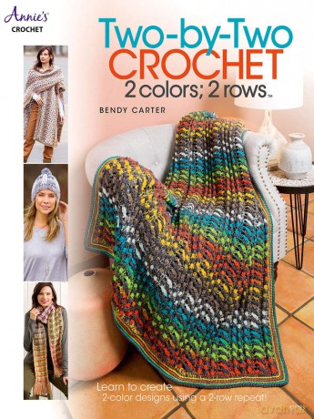 Two-by-Two Crochet: 2 colors; 2 rows: Learn to create 2-color designs using a 2-row repeat! - endy Carter [KSIĄŻKA]
