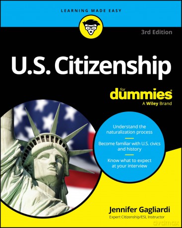 U.S. Citizenship For Dummies - Jennifer Gagliardi [KSIĄŻKA]