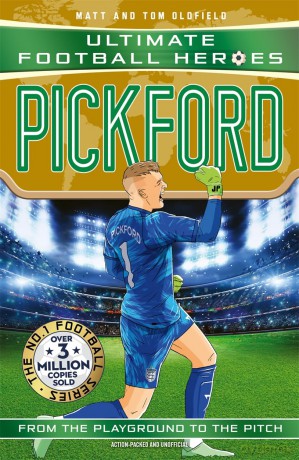 Ultimate Football Heroes: Pickford (Super Stoppers 5): International World Cup 2026 Edition (Ultimate Football Heroes - International Edition) - Matt Oldfield [KSIĄŻKA]