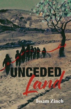 Unceded Land - Issam Zineh [KSIĄŻKA]