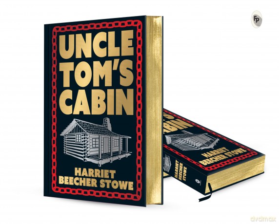 Uncle Tom's Cabin (Deluxe Hardbound Edition) (Fingerprint Classics) - Harriet Stowe [KSIĄŻKA]