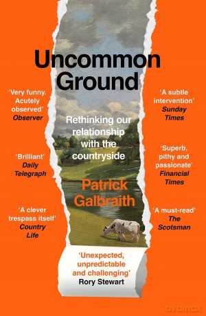 Uncommon Ground: An essential new book about our right to roam - Patrick Galbraith [KSIĄŻKA]