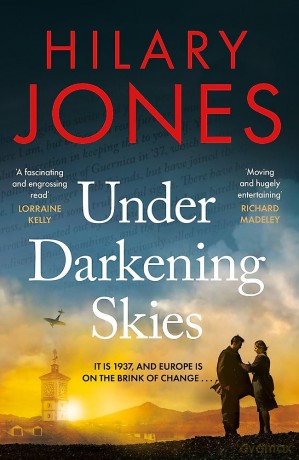 Under Darkening Skies: Love, war, courage - and a life-changing medical discovery - Hilary Jones [KSIĄŻKA]