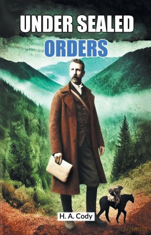 Under Sealed Orders (Edition2024) - H. A. Cody [KSIĄŻKA]