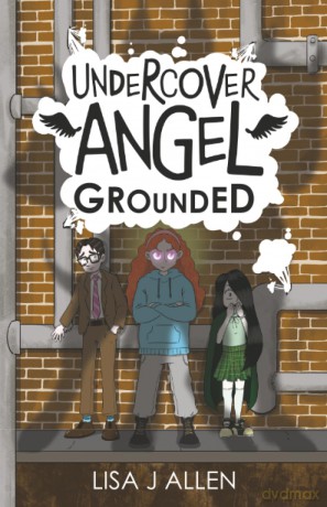 Undercover Angel: Grounded: A Humorous Middle Grade Adventure with a Supernatural Twist: 2 - Lisa J. Allen [KSIĄŻKA]